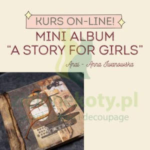 KURS on-line "Mini Album - A Story for Girls"
